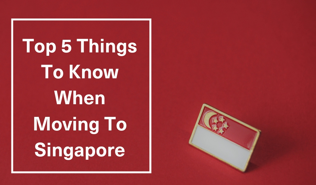 Moving to Singapore