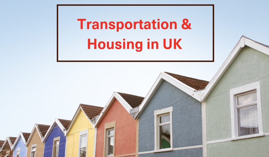 Transportation and Housing in UK
