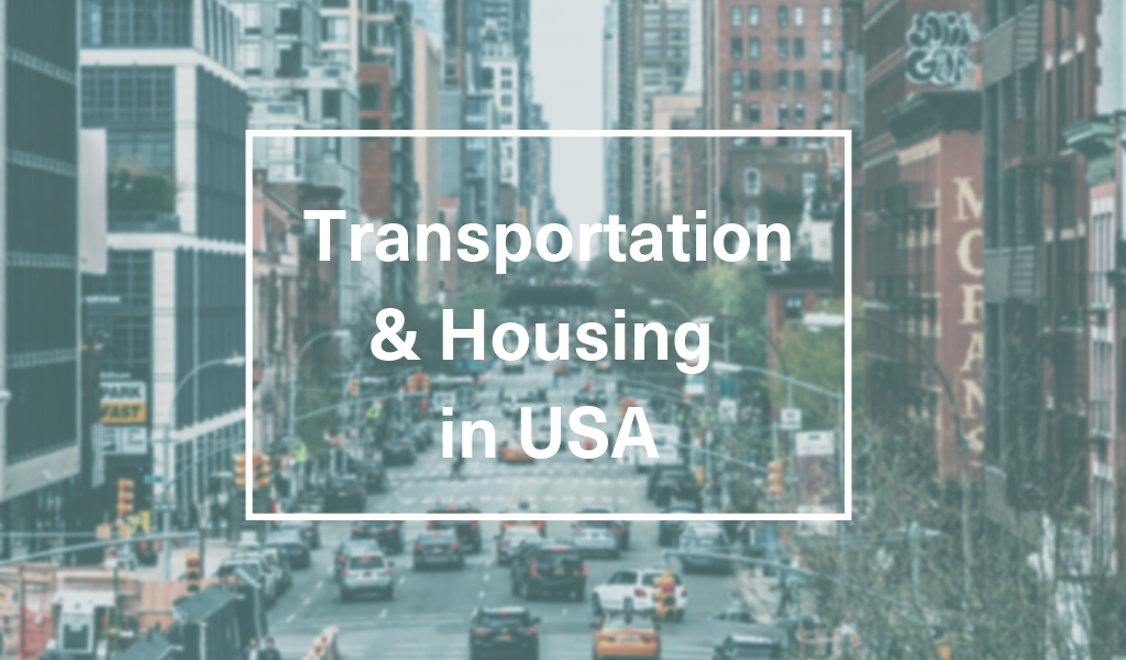 Transportation and housing in USA
